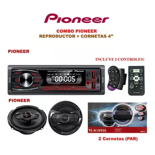 Combo Reproductor Pioneer + Corneta Pioneer 4 Pulgadas