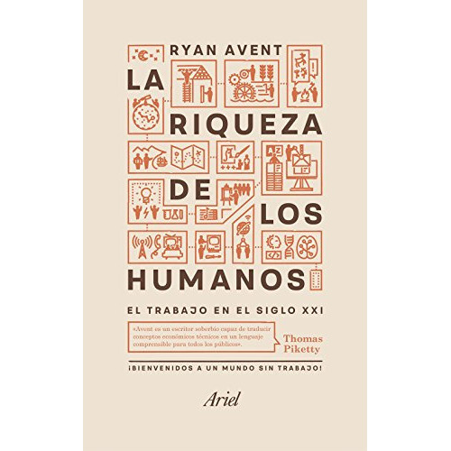 La riqueza de los humanos, de Avent, Ryan. Editorial Ariel, tapa blanda en español
