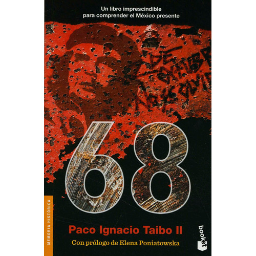 68: Un Libro Imprescindible Para Comprender El Mexico Presen