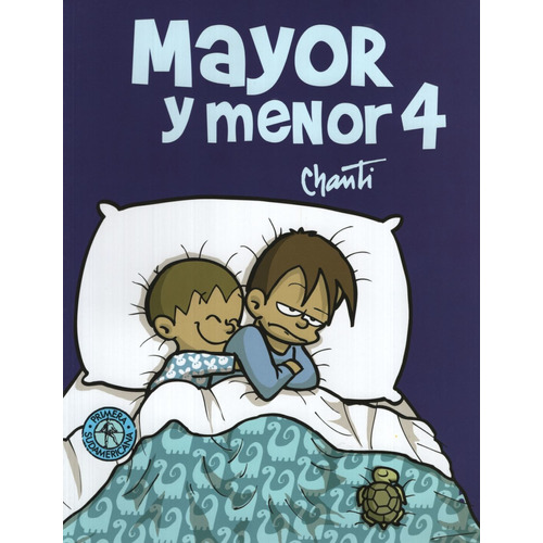 Mayor Y Menor 4 - Chanti, de Chanti. Editorial Sudamericana, tapa blanda en español, 2011