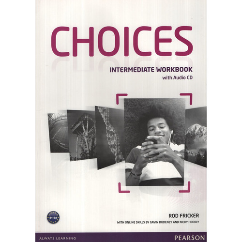 Choices Intermediate - Workbook + Audio Cd