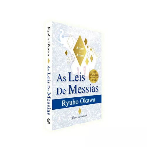 As Leis de Messias: Do Amor ao Amor