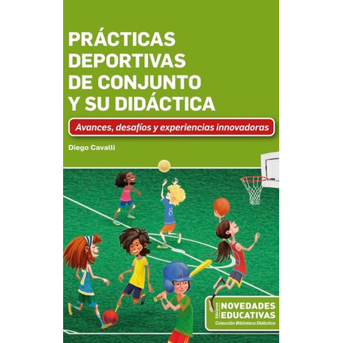 Practicas Deportivas De Conjunto Y Su Didactica