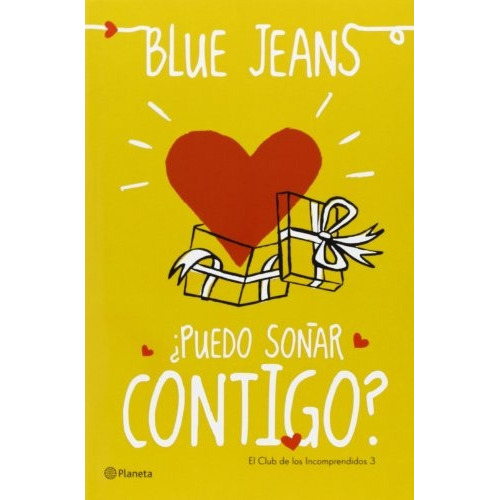 Puedo Soñar Contigo?, De Blue Jeans. Editorial Planeta, Tapa Blanda, Edición 1 En Español