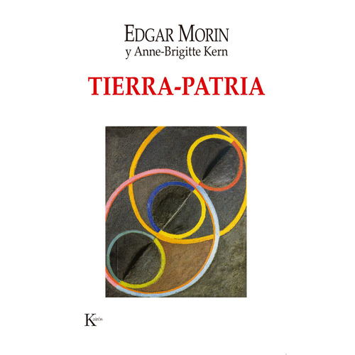 Tierra-patria, de Morin, Edgar. Editorial Kairos, tapa blanda en español, 2002