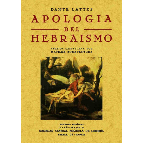 Apologia Del Hebraismo, De Lattes Dante. Editorial Editorial Maxtor En Español