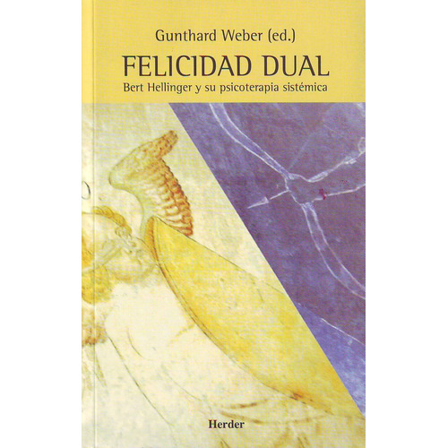 Felicidad Dual - Gunthard Weber - Herder - Libro