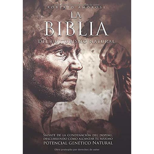 Libro : La Biblia Del Culturismo Natural Salvate De La...