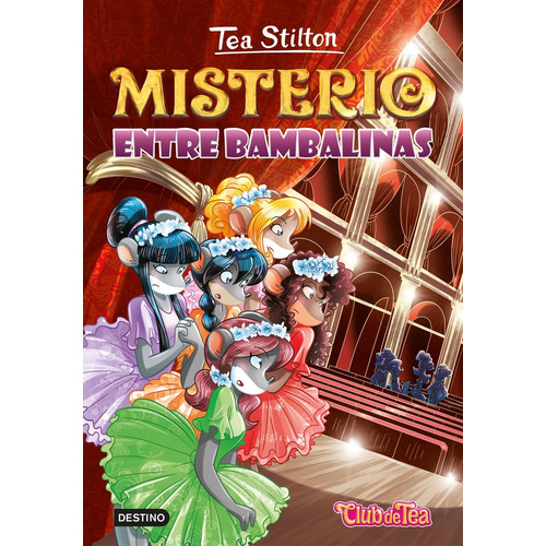 Misterio Entre Bambalinas - Tea Stilton