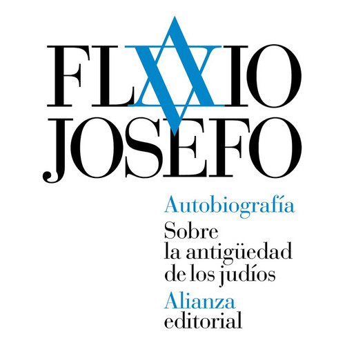 Autobiografía Sobre La Antigüedad De Los Judíos, De Flavio Josefo. Editorial Alianza, Tapa Blanda En Español, 2015