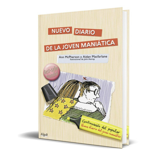 Nuevo Diario De La Joven Maniatica, De Aidan Macfarlane,ann Mcpherson. Editorial Algar, Tapa Blanda En Español, 2000