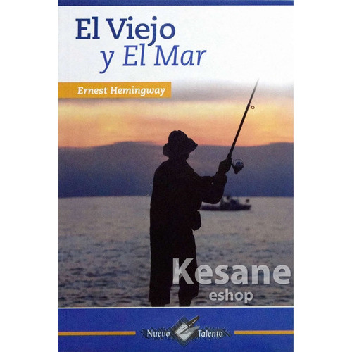El Viejo Y El Mar: Nuevo Talento, De Ernest Hemingway. Serie 1, Vol. 1. Editorial Epoca, Tapa Blanda En Español, 2019