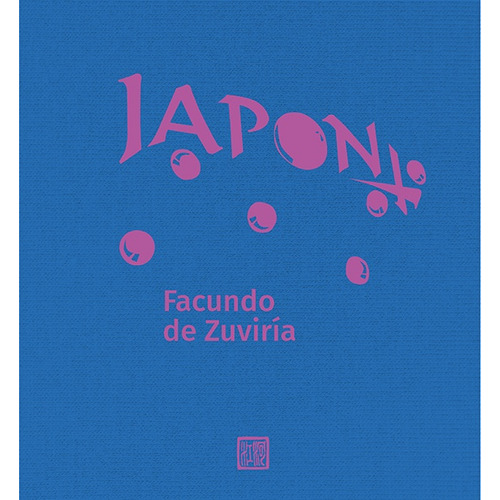 Japon, De Facundo De Zuviria. Editorial Lariviere, Edición 1 En Español