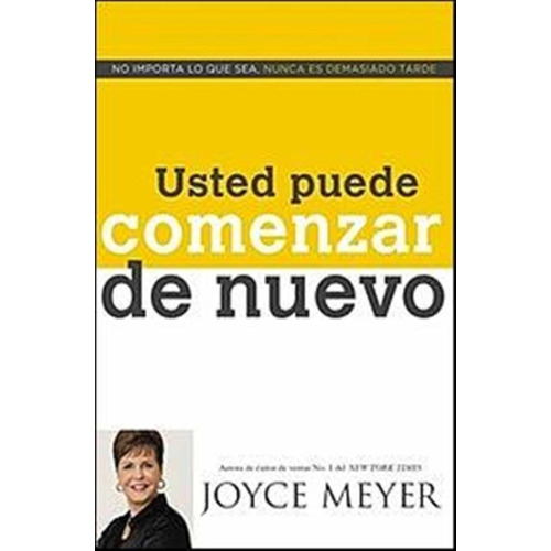 Usted Puede Comenzar De Joyce Meyer