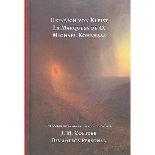 La marquesa de O. Michael Kohlhaas, de Heinrich von Kleist. Editorial EL HILO DARIADNA en español