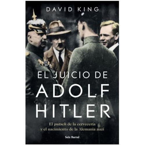 El Juicio De Adolf Hitler, De King, David. Editorial Seix Barral, Tapa Blanda En Español, 2019