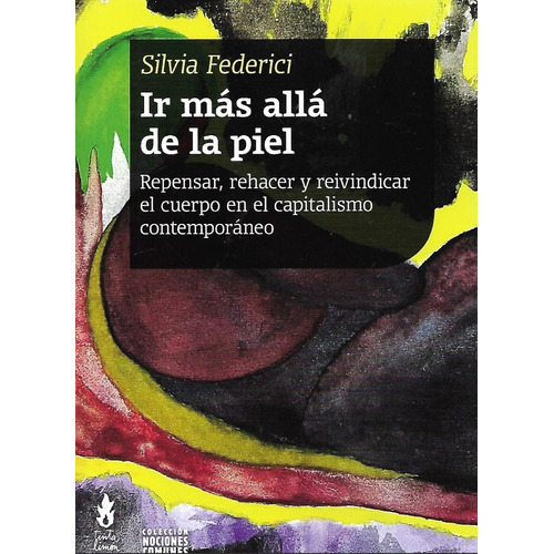 Libro Ir Más Allá De La Piel - Silvia Federici - Tinta Limón