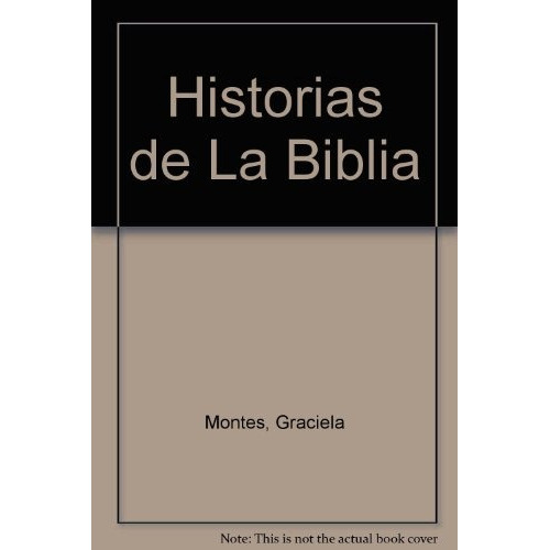 Historias De La Biblia, De Graciela Montes. Editorial Gramon-colihue, Edición 1 En Español