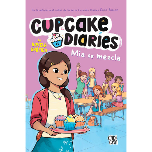 MÍA SE MEZCLA, de Coco Simon. Cupcake Diaries Editorial Capicua, tapa blanda en español, 2024