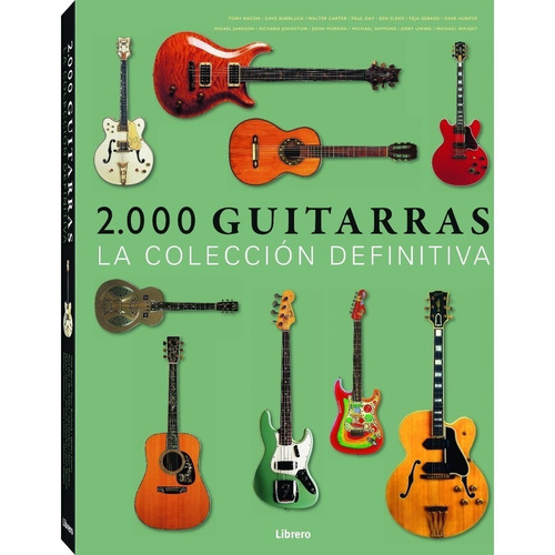 Libro 2000 Guitarras - La Coleccion Difinitiva (cartone)