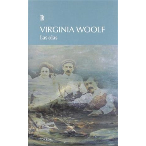 Olas, Las - Virginia Woolf