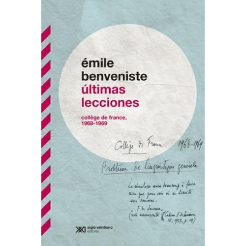Ultimas Lecciones. College De France 1968-1969 - Emile Benve