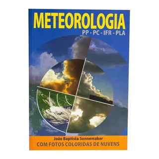 Livro Meteorologia Aviação Pp Pc Ifr Pla