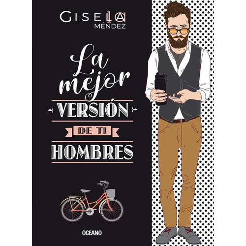 La Mejor Version De Ti - Hombres - Gisela Mendez