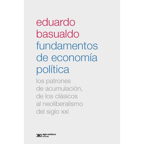 Fundamentos De Economía Política Eduardo Basualdo