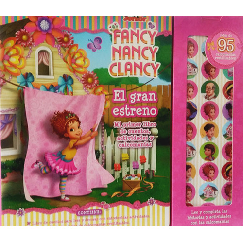 Mi Primer Libro De Cuentos, Actividades Y Calcomanias, De Fancy Nancy Clancy. Editorial Planeta Junior, Tapa Dura, Edición 1 En Español, 2018