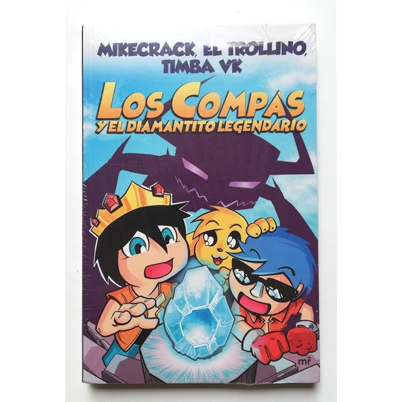 Los Compas Y El Diamantito Legendario - Mikecrack