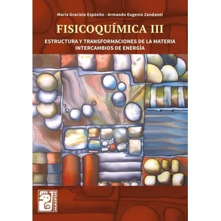 Fisicoquimica Iii - Maipue - Estructura Y Transformaciones D