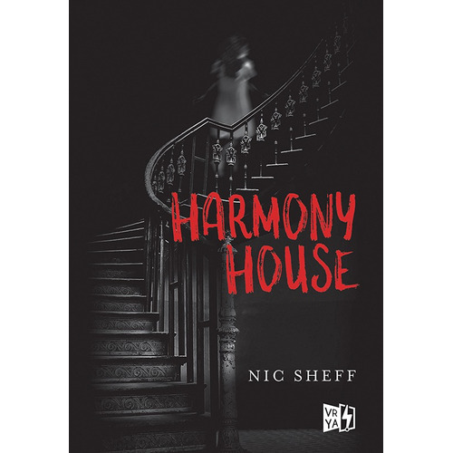 Harmony House, de Sheff, Nic. Editorial Vrya, tapa blanda en español, 2016