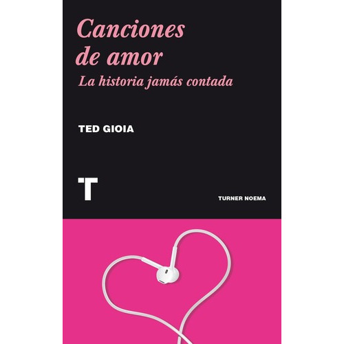 Canciones De Amor, De Gioia, Ted. Editorial Turner En Español