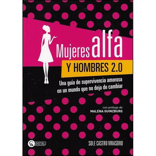Mujeres Alfa Y Hombres 2.0