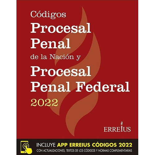 Código Procesal Penal Nación + Procesal Federal - Erreius