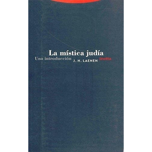 La Mística Judía - Una Introducción, de Laenen. Editorial Trotta (Pr), tapa blanda en español