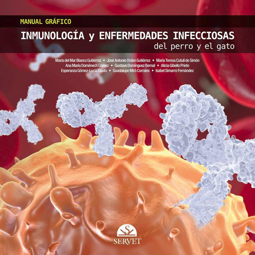 Blanco: Inmunología Y Enfermedades Infecciosas Perro Y Gato