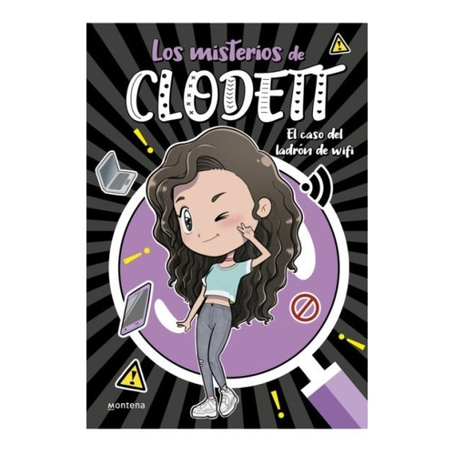 Caso Ladron De Wifi - Misterios De Clodett 1 - Montena Libro