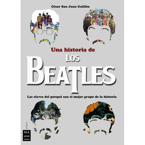 Libro Una Historia De Los Beatles Por Cesar Guillen 