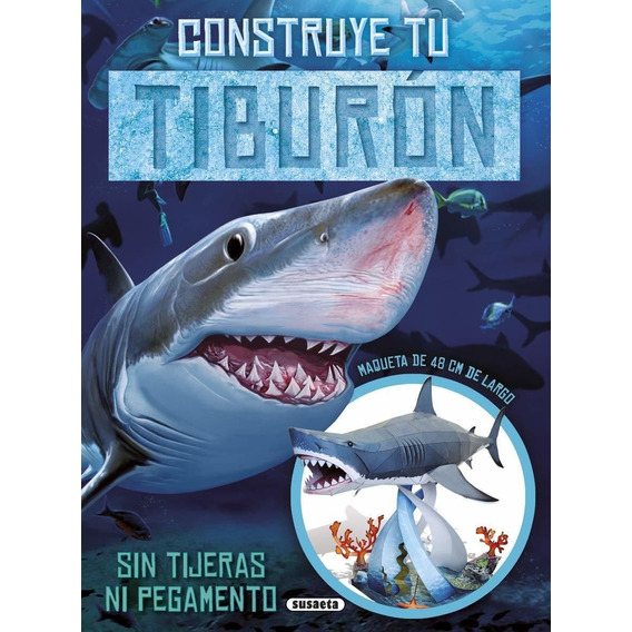 Construye Tu Tiburon - Varios Autores