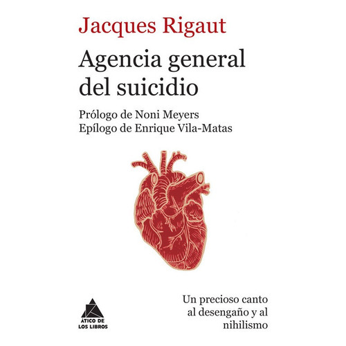 Agencia General Del Suicidio, De Rigaut, Jacques. Editorial Ático De Los Libros, Tapa Blanda En Español