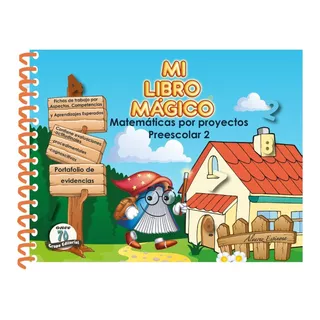 Mi Libro Mágico - Matemáticas Por Proyectos - Preescolar 2