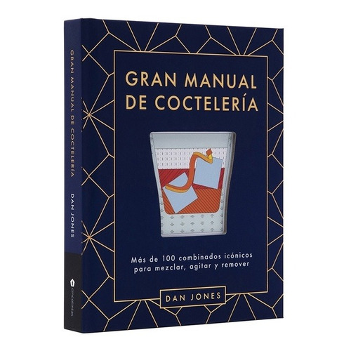 Gran Manual De Cocteleria - Jones, Dan