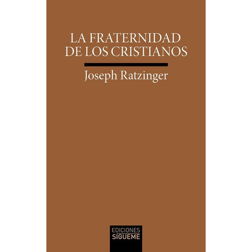 Libro La Fraternidad De Los Cristianos - Ratzinger, Joseph