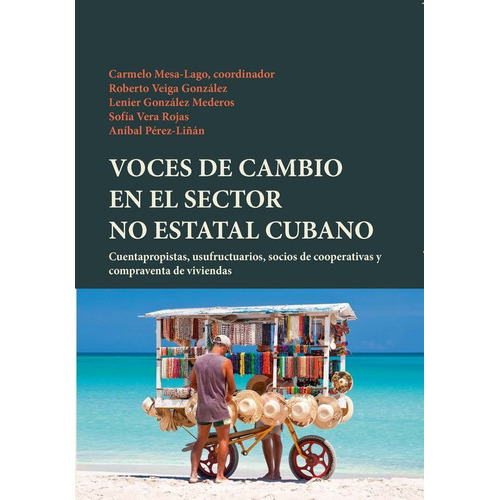 Voces De Cambio En El Sector No Estatal Cubano, De Rojas, Sofia Vera. Iberoamericana Editorial Vervuert, S.l., Tapa Blanda En Español