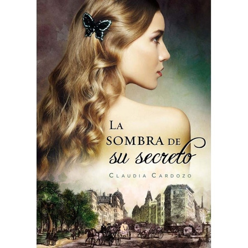 La Sombra De Su Secreto - (trade), De Sin ., Vol. Unico. Editorial Vestales, Tapa Blanda En Español
