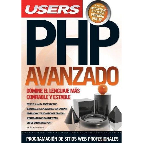 Php Avanzado, De Francisco Minera. Editorial Users, Tapa Blanda En Español