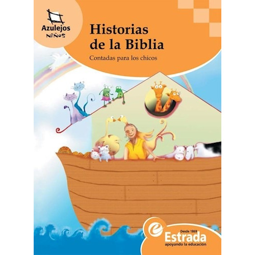 Historias De La Biblia. Contadas Para Los Chicos