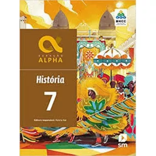 Geracao Alpha Bncc - Historia - 7 Ano -ef Ii - Ed 2019